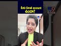gmail account tv9