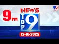 top 9 news top news stories 12 07 2025 tv9