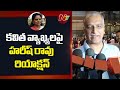 harish rao reacts on mlc kavitha allegations ntv telugu