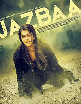 Jazbaa Movie Review and Ratings