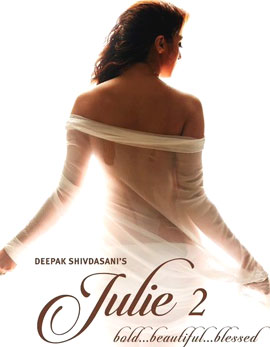 Julie 2 Movie Review, Rating, Story, Cast &amp; Crew