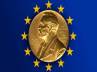 Nobel Peace Prize, European Union, and the nobel peace prize goes to eu, World war