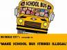 Essential services maintenance act, ESMA, campaign protesting against school bus strikes flagged, Esma