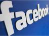 Facebook, Facebook Hyderabad, india sits atop in terms of fb usage, Facebook hyderabad