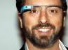 Sergey Brin, google glass, google to sell internet glasses, Google glasses