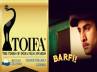 barfi, ranbir kapoor, indian movie barfi shines at toifa, Film awards