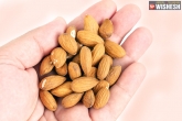 Almonds best snack, benefits of almonds, almonds the best fix for your wrinkles, Almonds reduce wrinkles