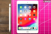 iPad Mini new, iPad Mini latest news, apple ipad mini review portable with latest technology, Smartphones