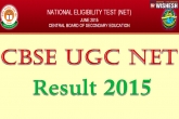 CBSE NET results 2015, CBSE NET results 2015, cbse ugc net december 2015 results declared, Cbse results
