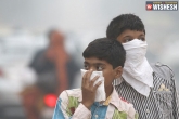 WHO, Children, over 90 of world s children open to toxic air says who, Pollution