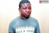 arrest, cyber crime police, nigerian arrested for looting hyderabadi women, Nigerian