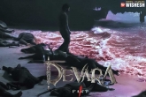 Devara new release, Devara shoot, ntr s devara release pushed, Shoot