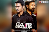 movie, motion poster, first look of dhanush s kodi motion poster released, Kodi