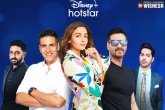 Disney Plus Hotstar new releases, Disney Plus Hotstar new releases, disney plus hotstar announces seven bollywood films, Hindi movies