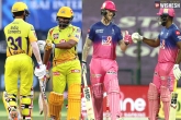 Chennai Super Kings, Chennai Super Kings, ipl 2020 chennai super kings and rajasthan royals register victories on sunday, Ipl 2020