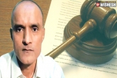 Kulbhushan Jadhav, Kulbhushan Jadhav, kulbhushan jadhav case pakistan prepares to file plea in icj, Prepare