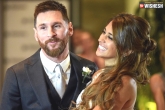 Rosario, Married, argentina football star lionel messi marries childhood sweetheart, Roccuzzo