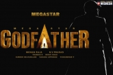 Chiranjeevi God Father production house, Chiranjeevi God Father release date, megastar starts god father in ooty, Producers