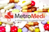 e-Pharmacy in India, MetroMedi, indian healthcare is witnessing a positive transformation, Healthcare