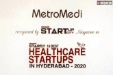 startups, startups, metromedi recognized in top 10 healthcare startups in hyderabad, Hca