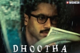 Naga Chaitanya's Dhootha Trailer Released