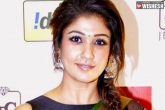 Nayanthara, Chiranjeevi updates, nayanathara out of megastar s syeraa, Nayanathara