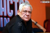 insult, soldiers, om puri insulted indian soldiers says who had asked the soldiers to join the army, Indian soldiers