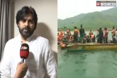 , , pawan kalyan about godavari boat tragedy, Godavari boat tragedy