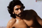 Ranveer Singh updates, Ranveer Singh, ranveer singh breaks the internet with his bold photoshoot, Nude