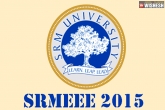 SRMEEE results, SRM results 2015, srmeee jee result 2015 on monday, Srmeee results