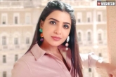 Samantha breaking news, Samantha breaking news, samantha back to vacay mode, Tollywood news