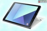 Premium Tablet, Samsung Galaxy Tab S3, samsung electronics launches of galaxy tab s3 in india, Samsung galaxy s3