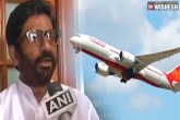 Ravindra Gaikwad, Shiv Sena, shiv sena mp gaikwad flies in air india from hyderabad to delhi, Air india