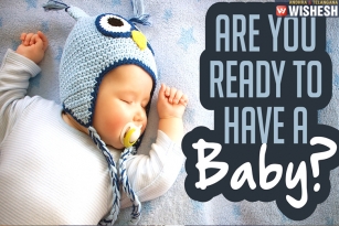 The Five Signs That You Are Ready To Have A Baby