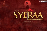 Syeraa, Syeraa, megastar s next titled syeraa, Uyyalavada narasimha reddy