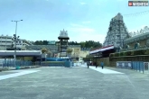 Tirumala temple, Tirumala updates, ttd in plans to start tirumala darshan soon, Tirumala temple darshan
