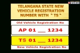TS, TS, change of number plates from telugu states clashes with go, Clashes