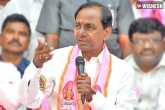 telangana candidates, Trs in telangana, give trs 16 seats to change country s fate telangana cm kcr, Telangana candidates