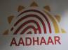 aadhar., direct benefit transfer scheme, aadhaar enrolment continued to create chaos, Ranga reddy district