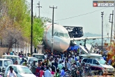Hyderabad news, plane crash crane, aircraft to be broken into 5 parts, Aircraft
