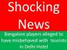 ipl live streaming, hotel in Delhi, ipl gets dirtier with arrogance dominating, Arrogance