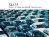 SIAM director-general, car sales may decline, car sales may decline for first time in nine years siam, Car sales