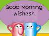 tirupathi, good morning, monday morning wishesh, Flash updates