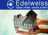 Hyderabad branch, Home loans, edelweiss hfl forays into south opens in hyd, Home loans
